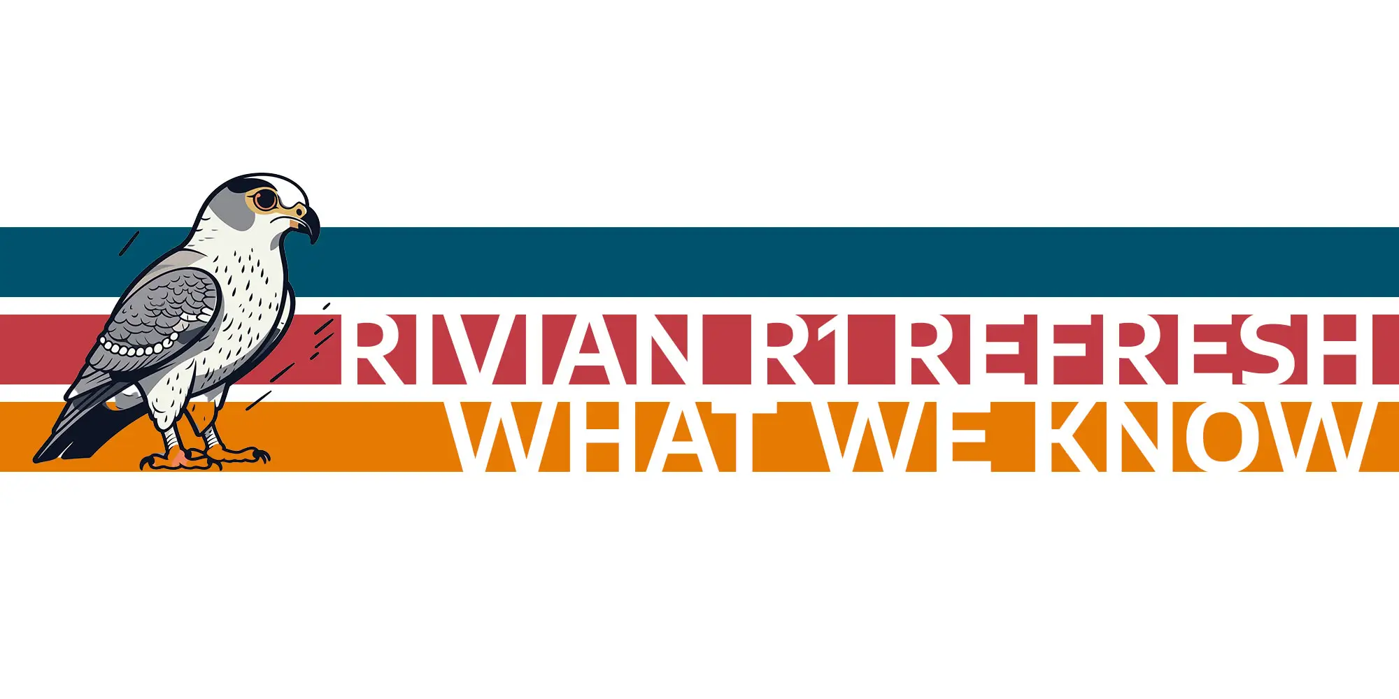 Rivian R1 Refresh What We Know Banner
